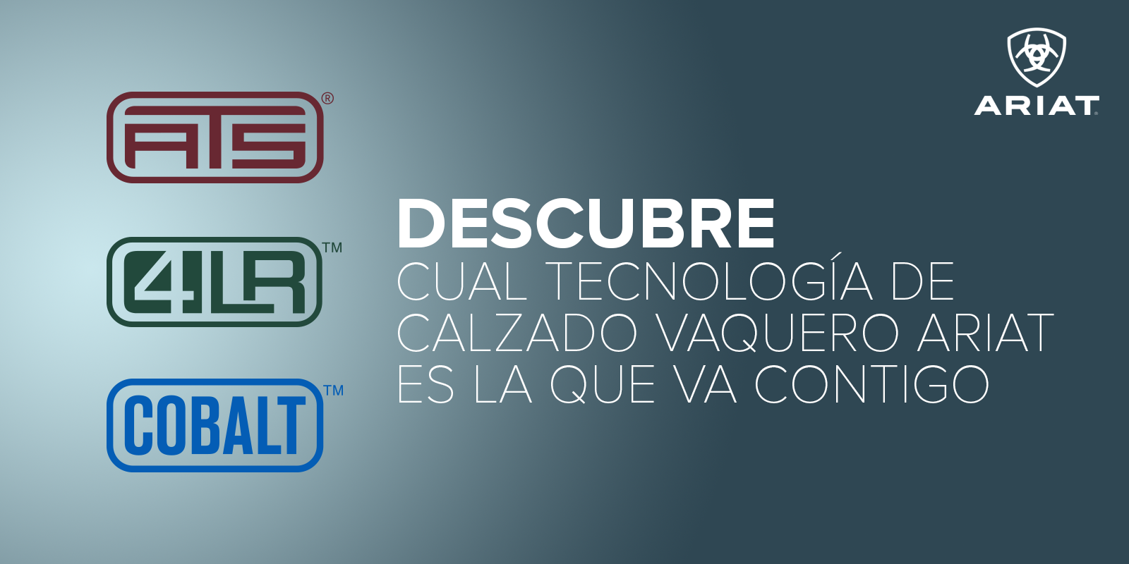 DESCUBRE CUÁL TECNOLOGÍA DE CALZADO VAQUERO ARIAT ES LA QUE VA CONTIGO